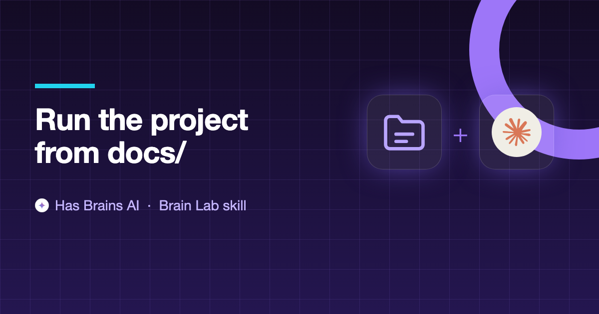 Docs Project Management: Brain Lab skill for Claude Code